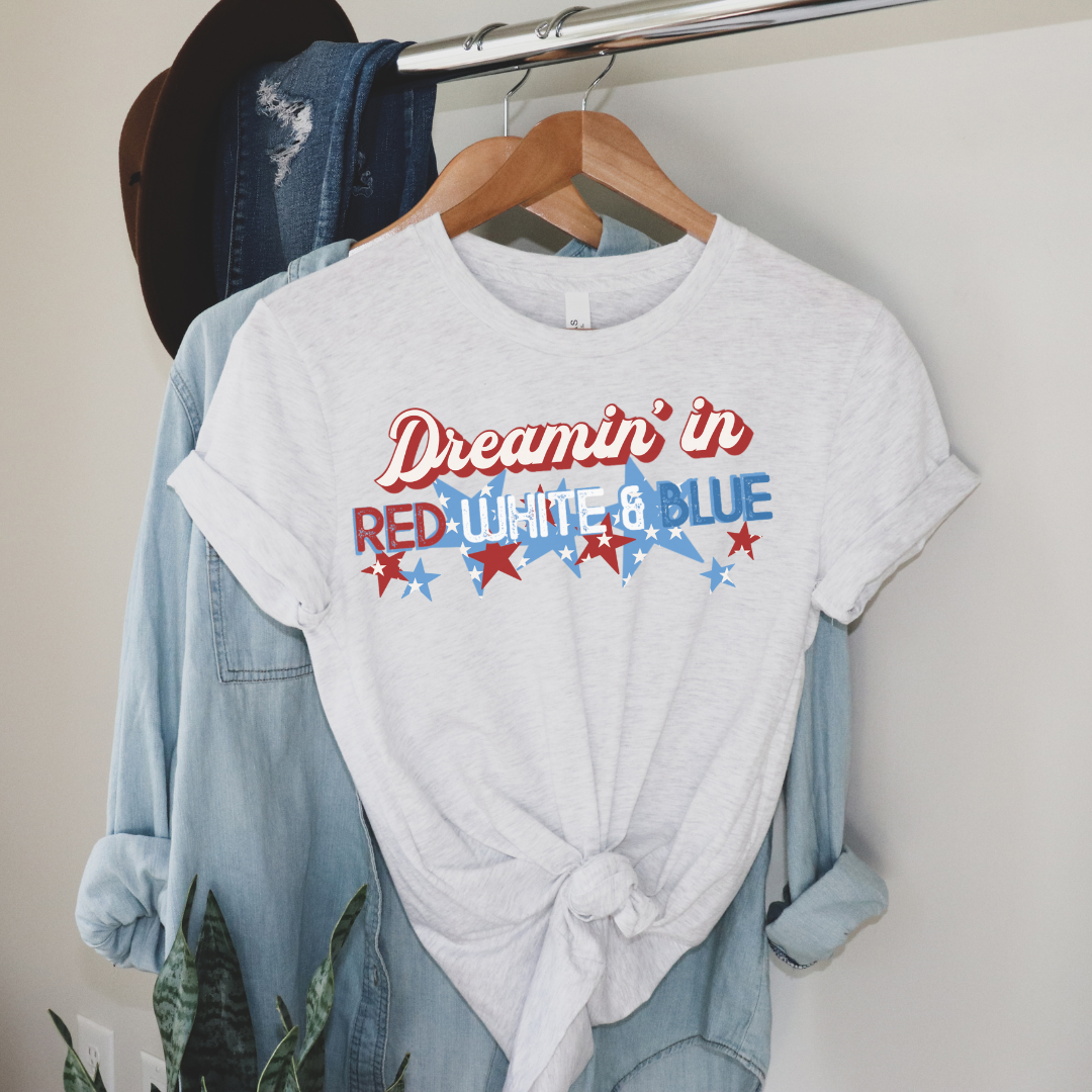 Dreamin in Red, White & Blue Patriotic Graphic Tee